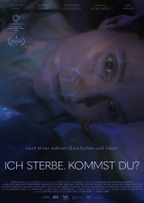 Filmplakat Ich sterbe, Kommst Du